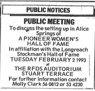 Public notice for a meeting on Pioneer Women’s Hall of Fame, Tuesday 2 February 1993, RFDS Auditorium, Stuart Terrace