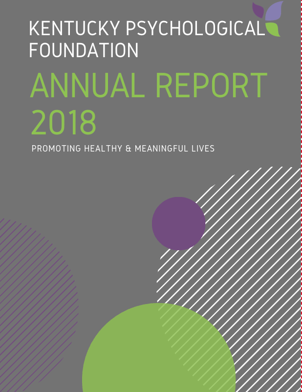 Kentucky Psychological Foundation annual report 2018 cover in gray, green, and purple with circles and diagonal stripes