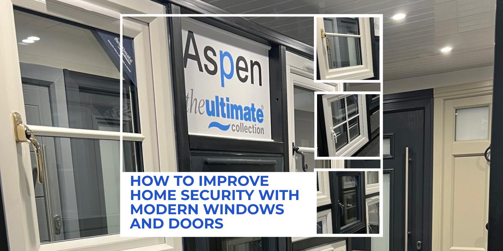 How to Improve Home Security with Modern Windows and Doors (Essex Homeowners’ Guide)