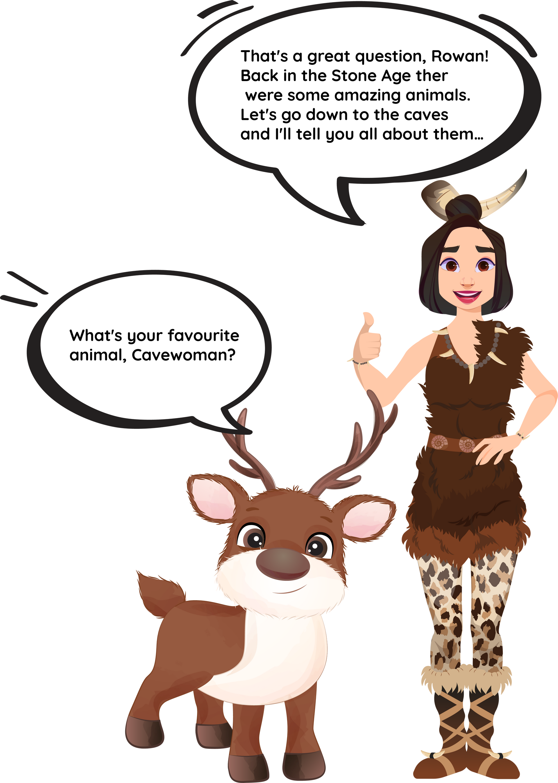 Cavewoman and reindeer in conversation. Cavewoman giving a thumbs up. Text bubbles discussing Stone Age animals.