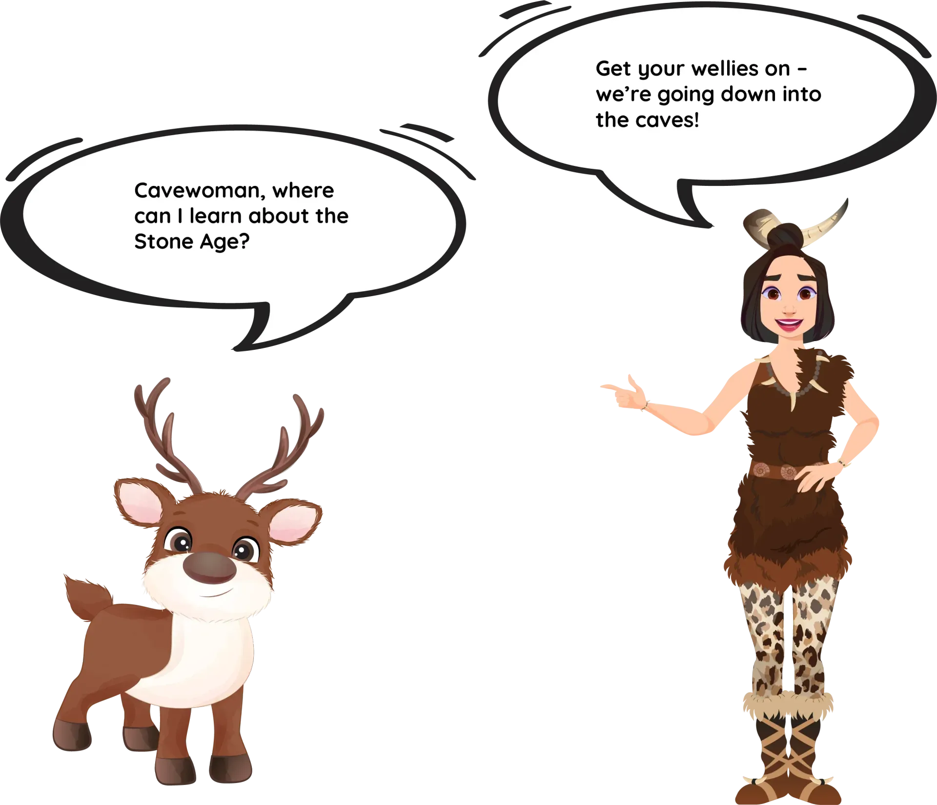 A cartoon reindeer asks a cavewoman where to learn about the Stone Age. She replies,