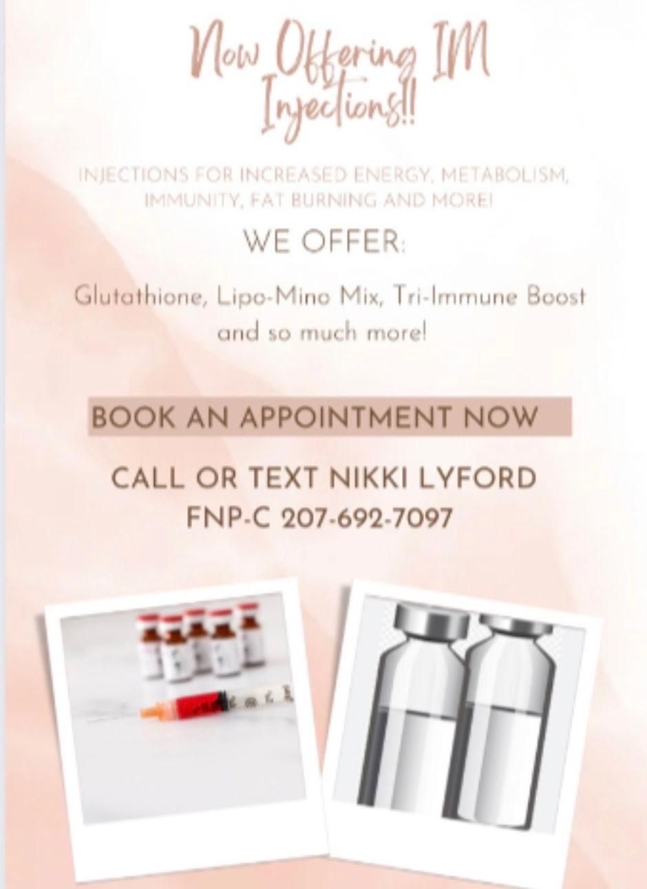 Flyer offering IM injections. Text includes: energy, metabolism, immunity, fat burning, and more. Contact Nikki Lyford, FNP-C.
