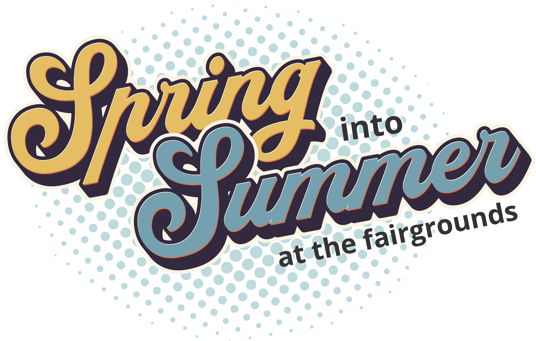 Steele County Free Fair's Spring Into Summer at the Steele County Fairgrounds, with red, green, and orange text.