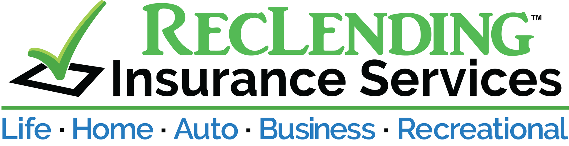 ReClending Insurance Services logo with green checkmark and blue tagline: Life, Home, Auto, Business, Recreational
