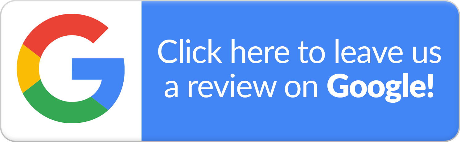 Click Here To Leave Us a Review On Google Click Here To Leave Us a Review On Google