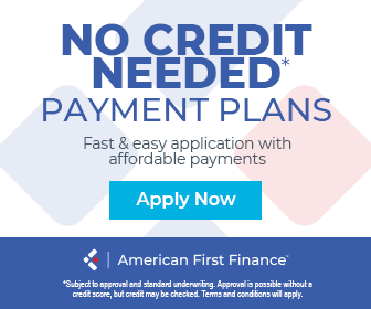 An advertisement for no credit needed payment plans from american first finance
