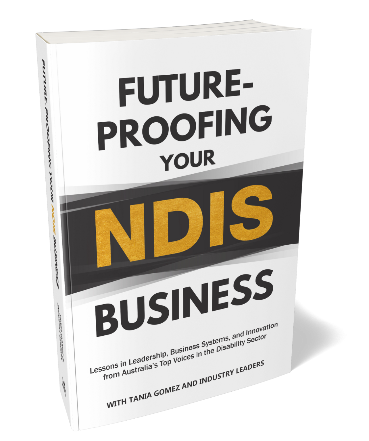 Book cover reading “Future-Proofing Your NDIS Business” in black, white, and gold.