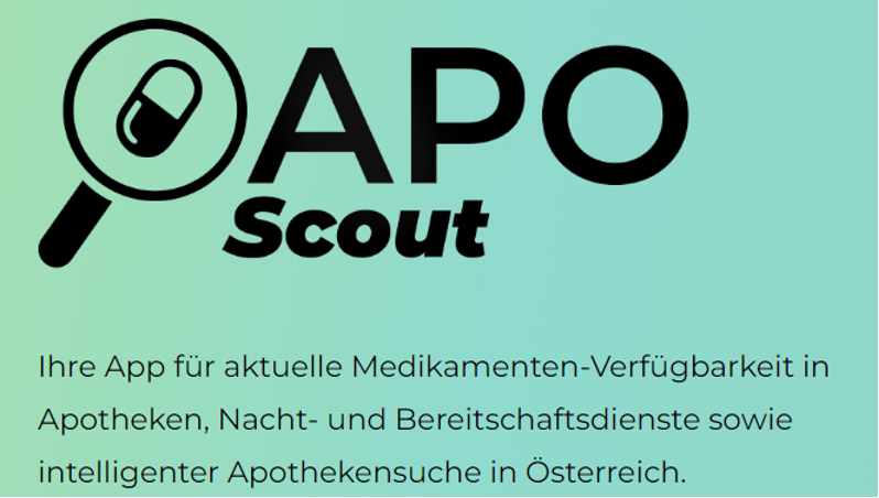APO Scout-Logo auf türkisfarbenem Hintergrund mit deutschem Text zur Medikamentenverfügbarkeit in österreichischen Apotheken.