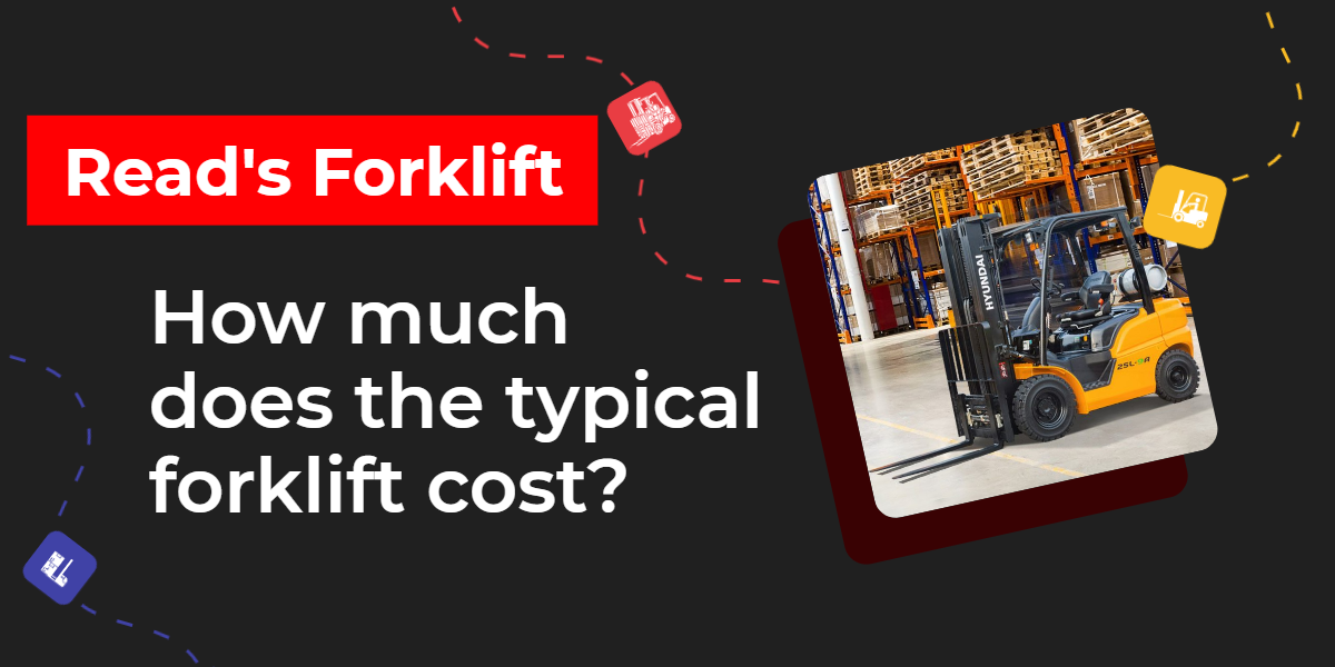 How much does the typical forklift cost?