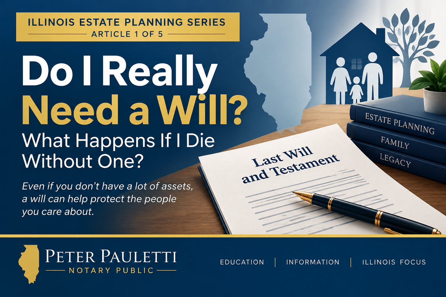 Estate planning promo with booklets: “Do I Really Need a Will? What Happens If I Die Without One?”