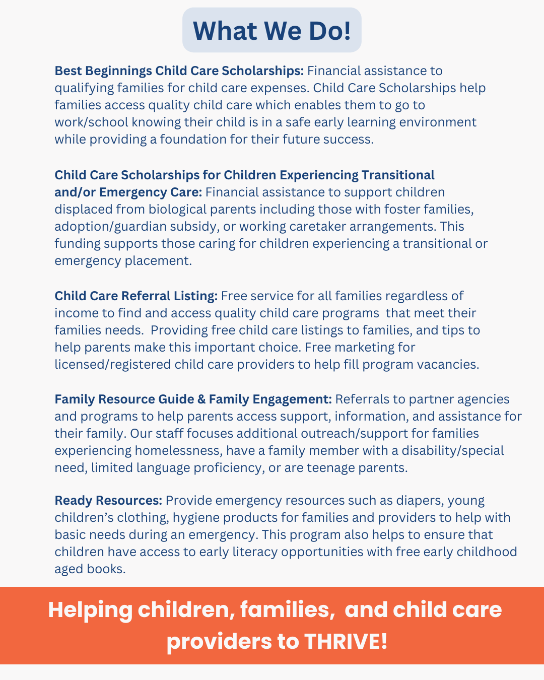 Informational flyer titled “What We Do” with text blocks and orange footer: helping children, families, and child care providers.