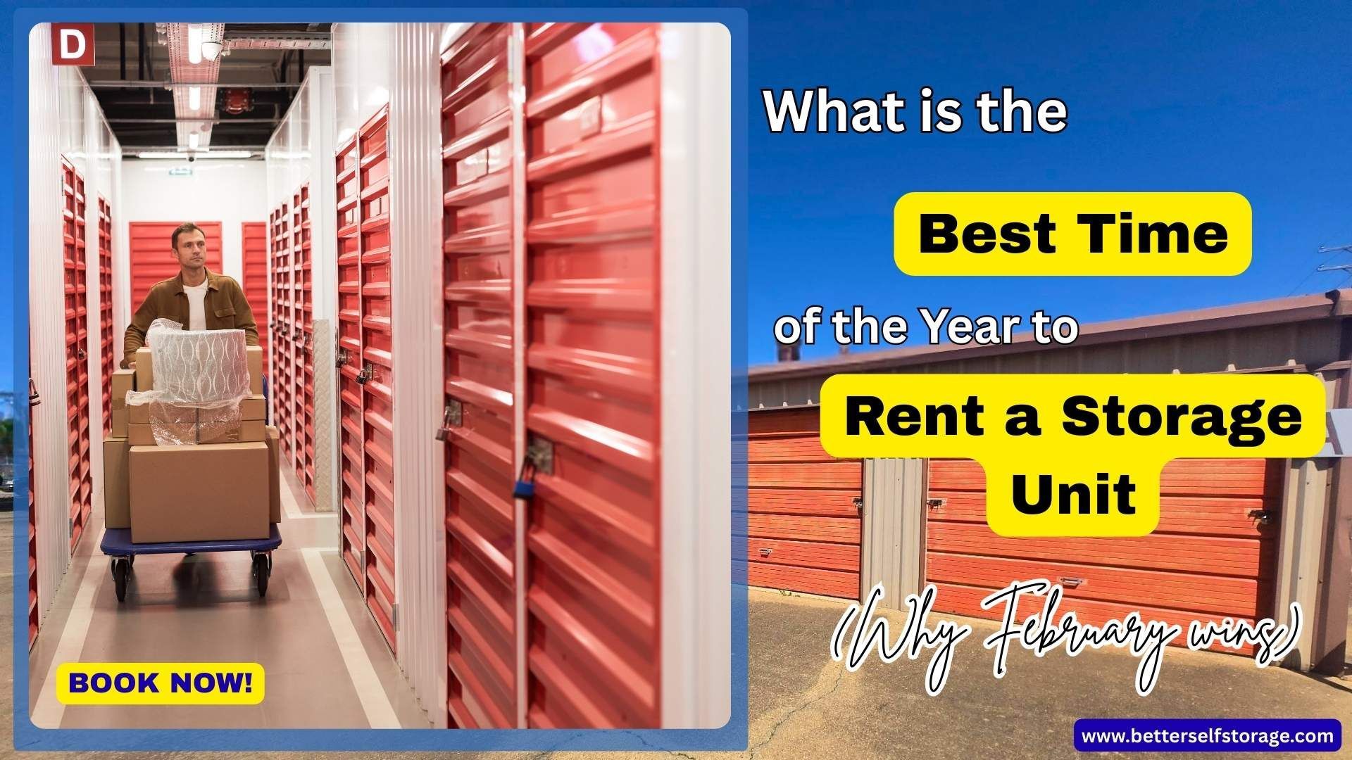 best time to rent a storage unit