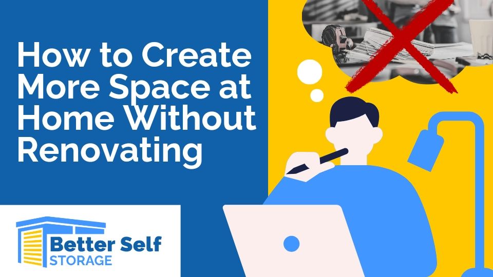 How to Create More Space at Home Without Renovating