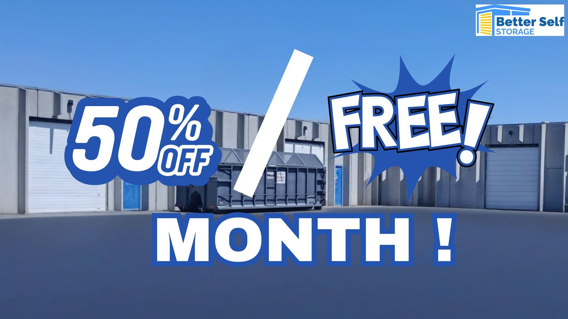 Blue warehouse sale banner reading “50% OFF / FREE! / MONTH!” with Better Self logo in corner