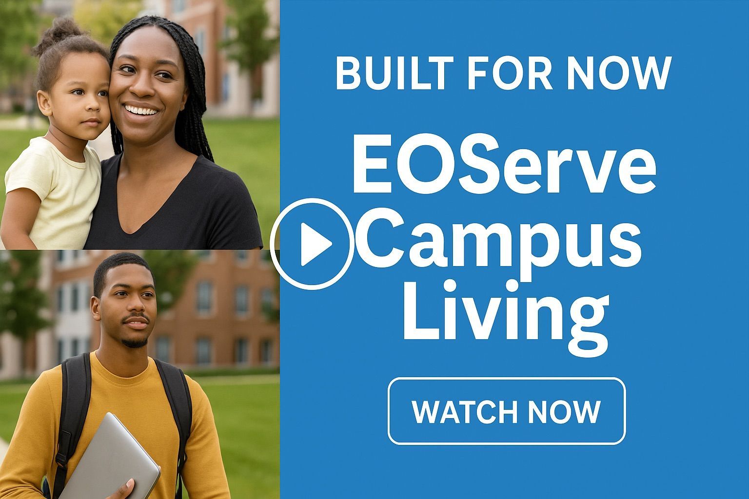 EQServe Campus Living ad with two students and a “Watch Now” button on a blue background