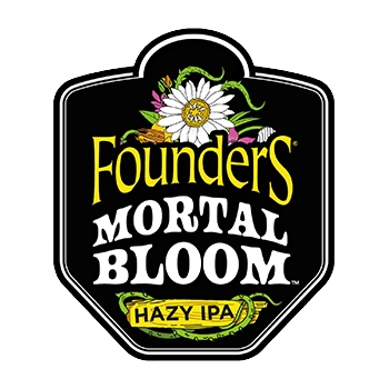 Founders Mortal Bloom Hazy IPA label: black shield with white flower, yellow text, and green accents.