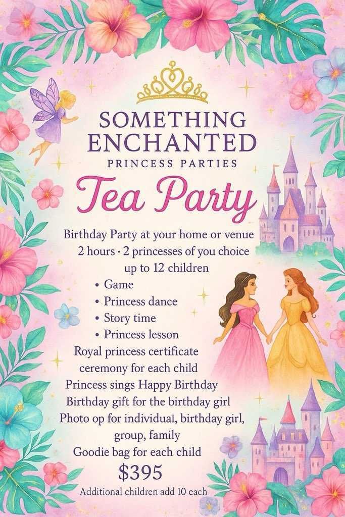 Princess tea party advertisement with a pink background, featuring a castle, princesses, and floral decorations.