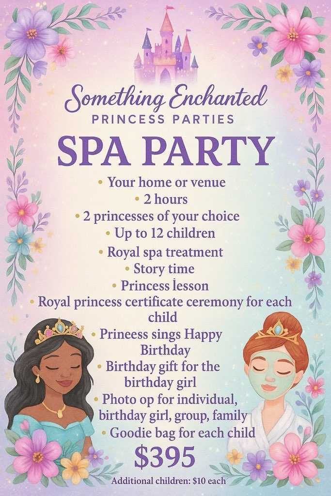 Spa party flyer for princess parties with illustrations of princesses, flowers, and a castle, with details about the services, pricing, and package inclusions.