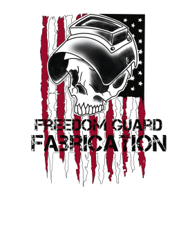 Skull wearing a welding helmet over a distressed American flag; text reads "Freedom Guard Fabrication."