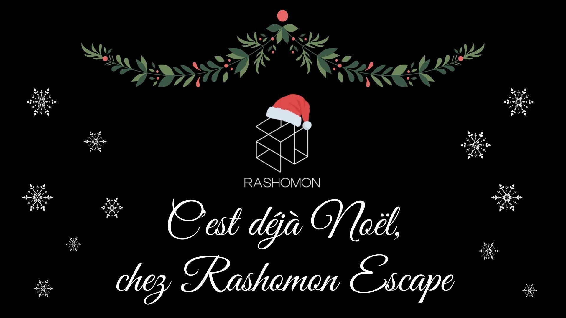 Noel chez RAshomon Escape Game