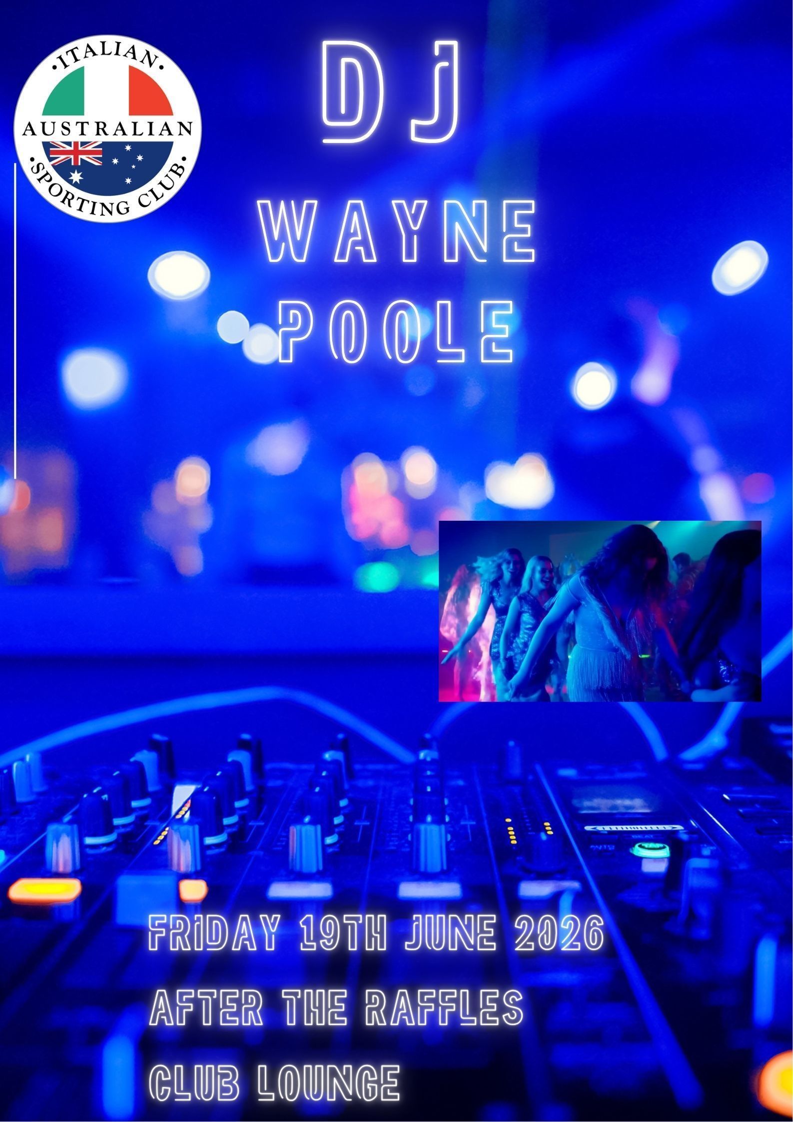 Blue DJ event flyer for Wayne Poole, Friday 28th June 2024, After the Raffles, Club DK 123