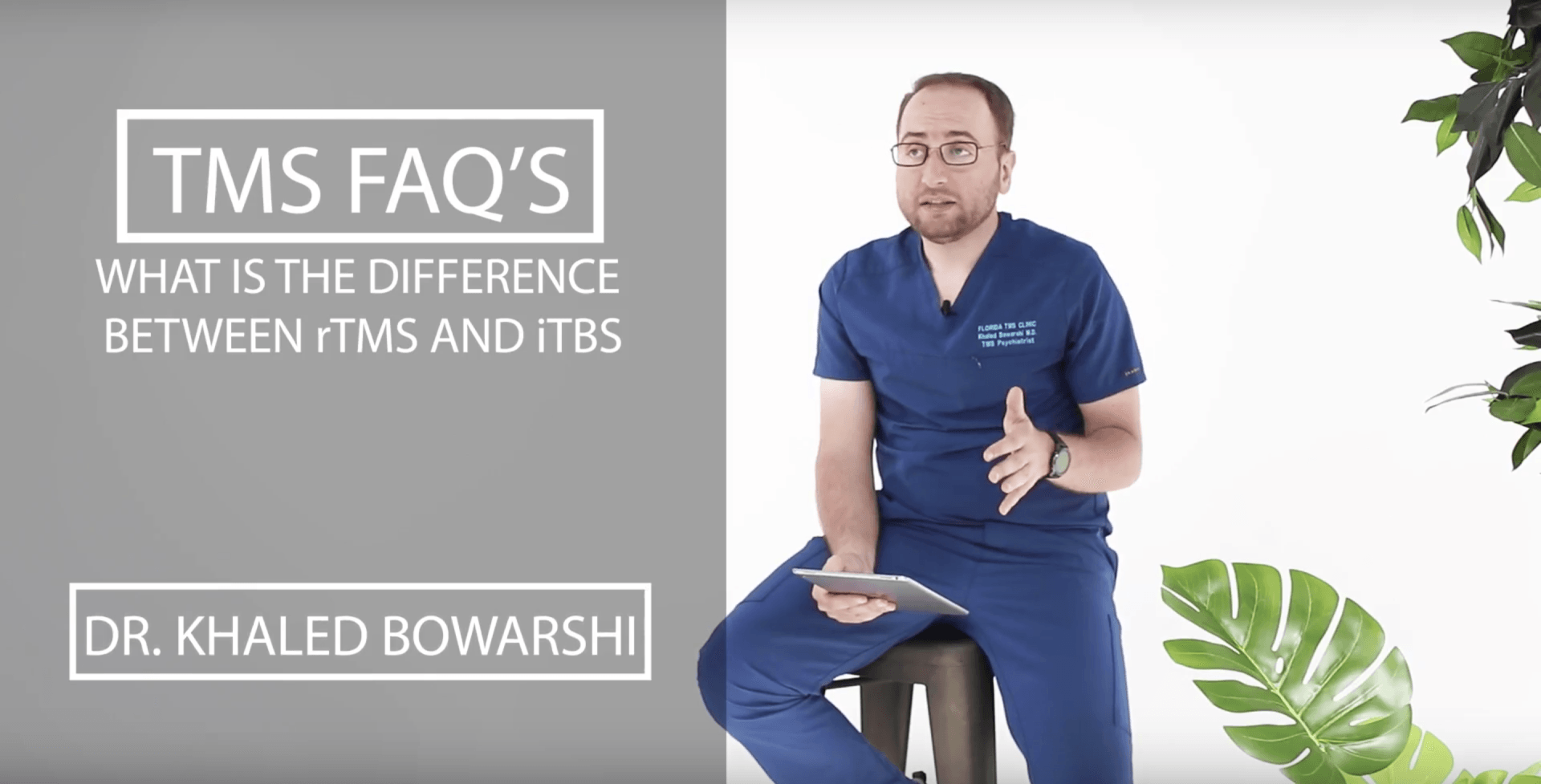 Dr. Khaled Bowarshi discusses TMS FAQ's, comparing rTMS and iTBS, in a video setting.