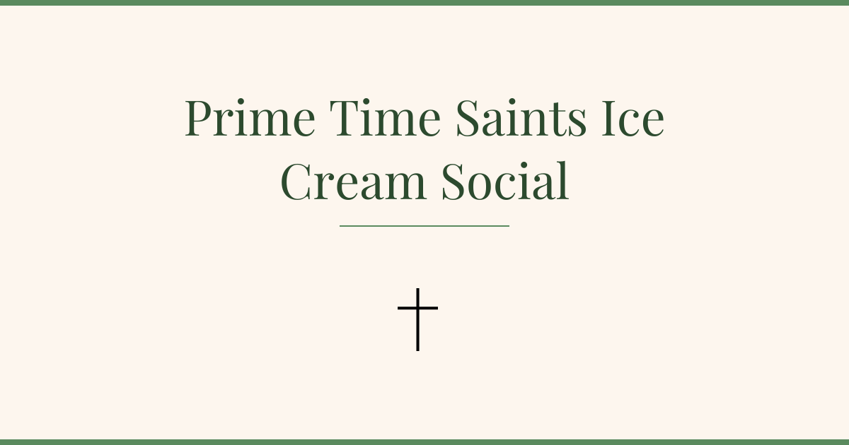 A poster for primetime saints ice cream social.