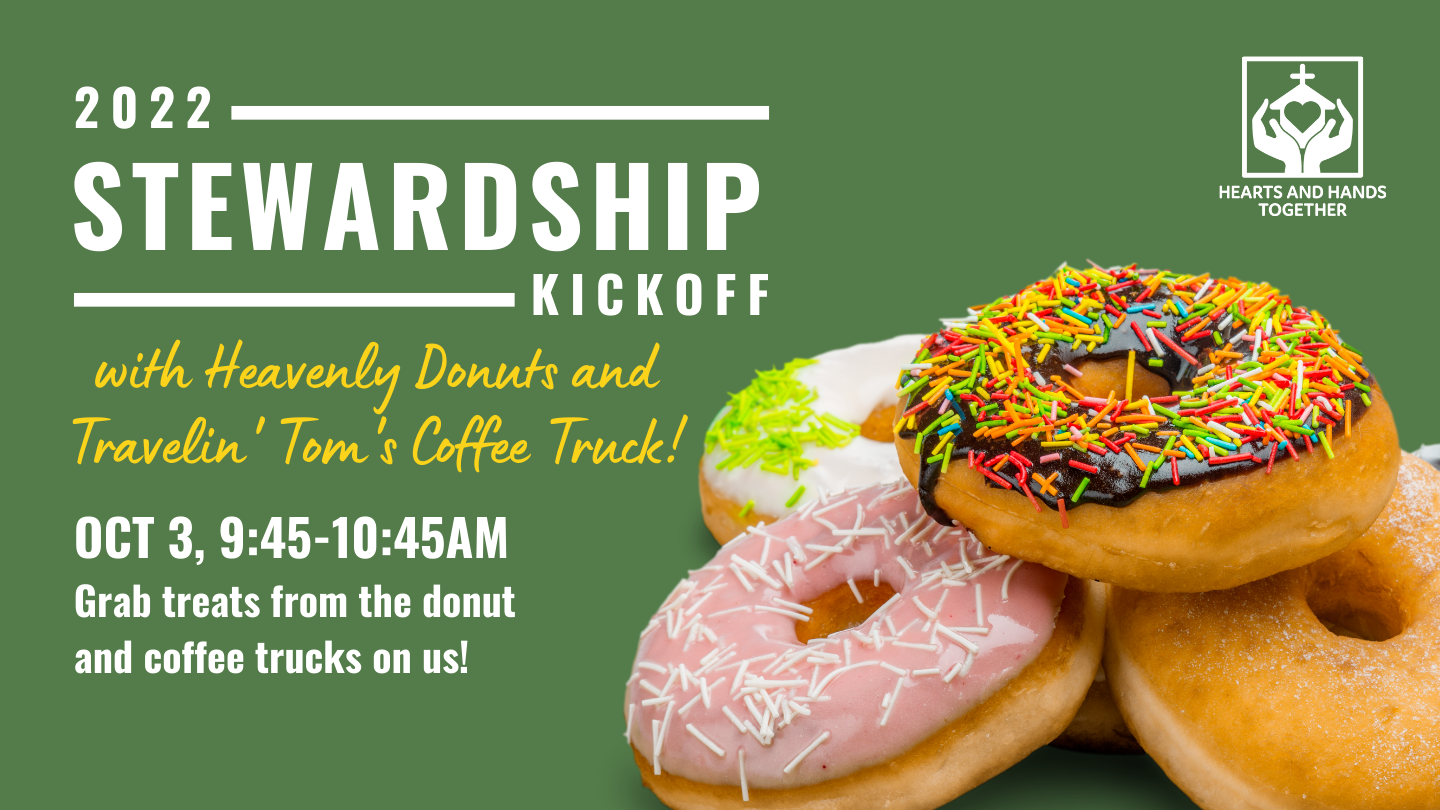 A poster for a stewardship kickoff with heavenly donuts and travelin ' tom 's coffee truck
