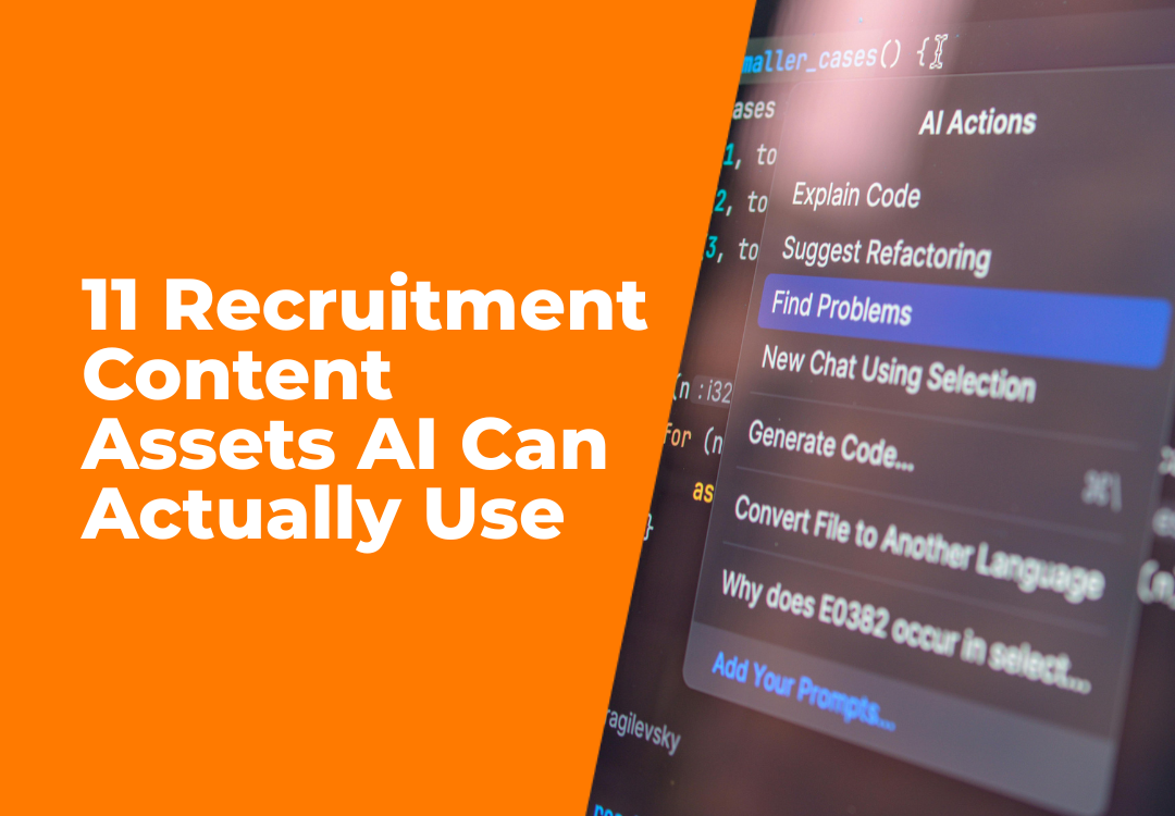 11 recruitment content assets AI can use beside a code editor, showing AI Actions and Find Problems.