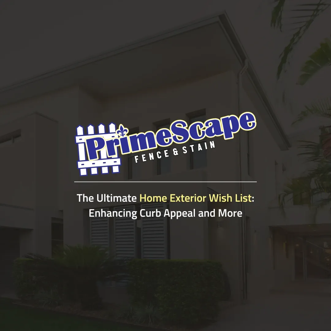 PrimeScape Exterior logo over a home exterior with text: “The Ultimate Home Exterior Wish List”