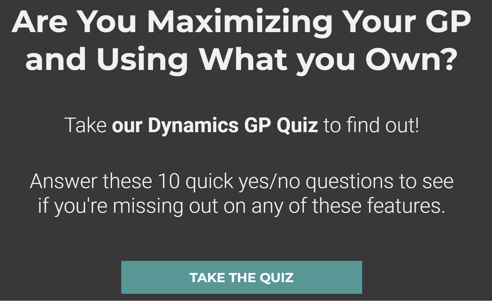 A quiz that asks if you are maximizing your gp and using what you own