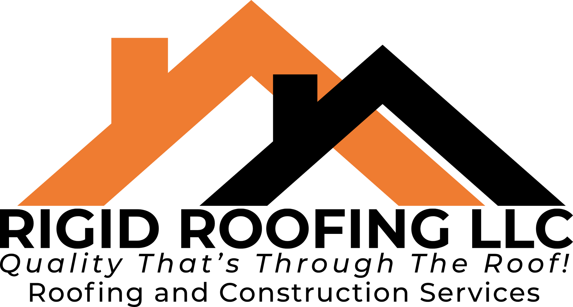 Logo for Rigid Roofing LLC: Overlapping orange and black house silhouettes, black text below, reads "RIGID ROOFING LLC, Quality That's Through The Roof! Roofing and Construction Services".
