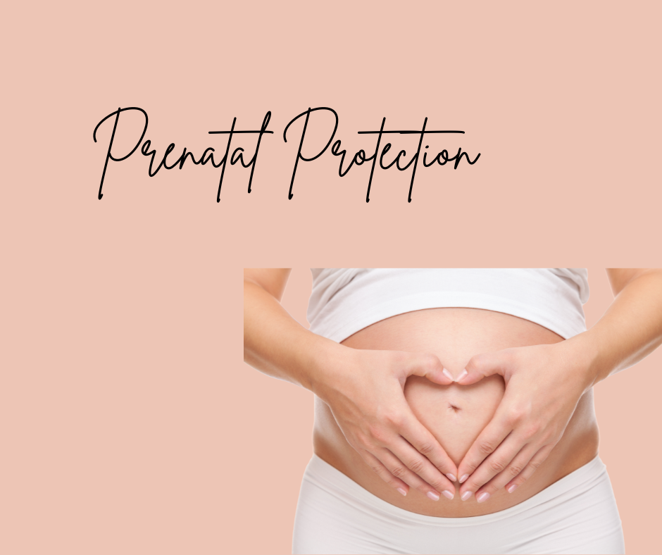 Prenatal Protection