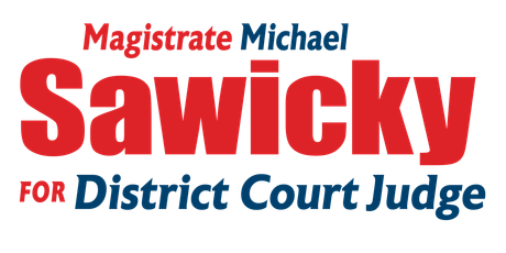 Campaign sign for Michael Sawicky: red
