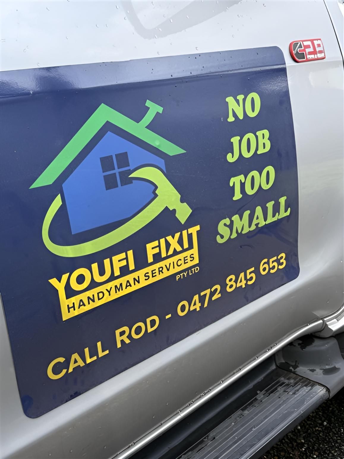Sign on the Side of a Car That Says Youfi Fixit Handyman Services — Youfi Fixit Handyman Services in Edmonton, QLD