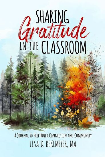 The book cover for Sharing Gratitude in the Classroom