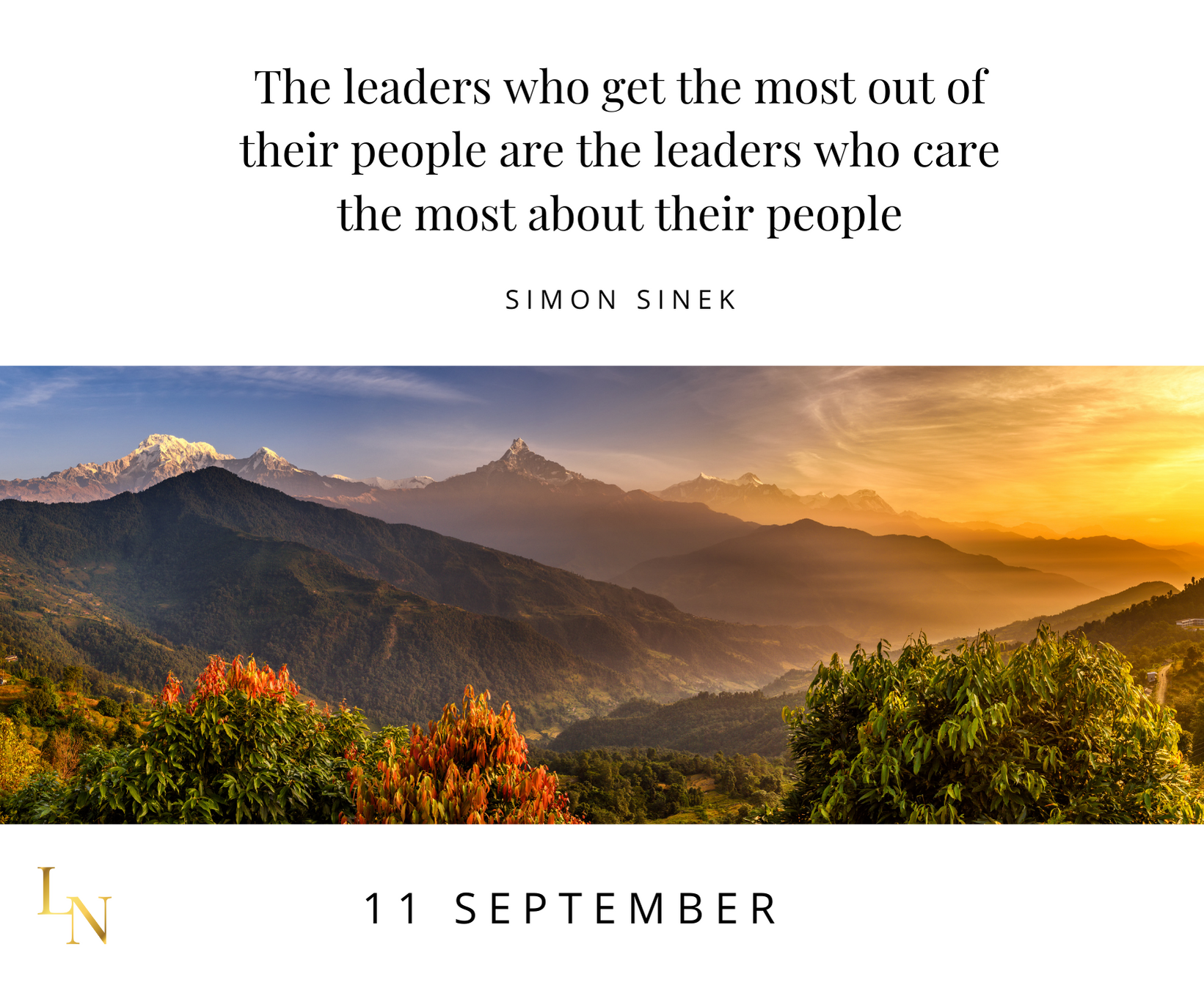 The leaders who get the most out of their people are the leaders who care the most about their people.