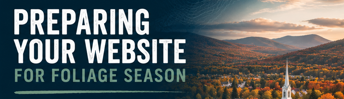 Banner reading “Preparing Your Website for Foliage Season” over an autumn mountain landscape