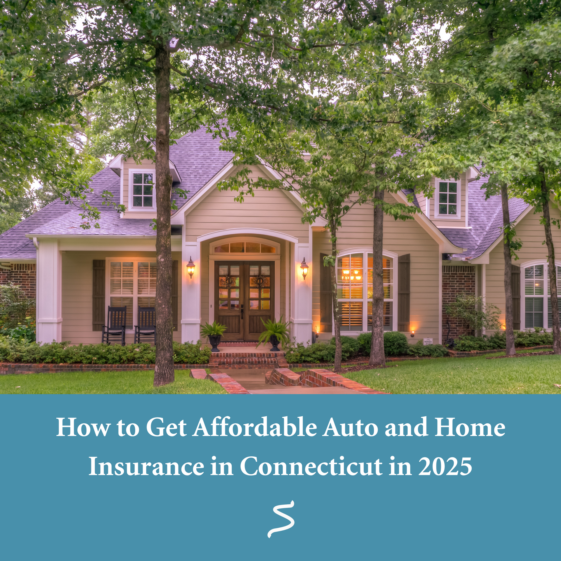 Affordable Auto and Home Insurance in CT for 2025
