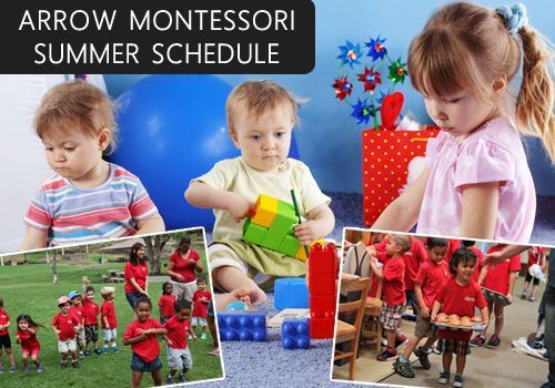 A collage of children playing with toys and the words arrow montessori summer schedule