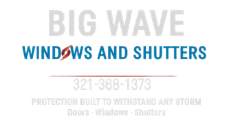 Big Wave Windows and Shutters sign with phone number and storm protection services