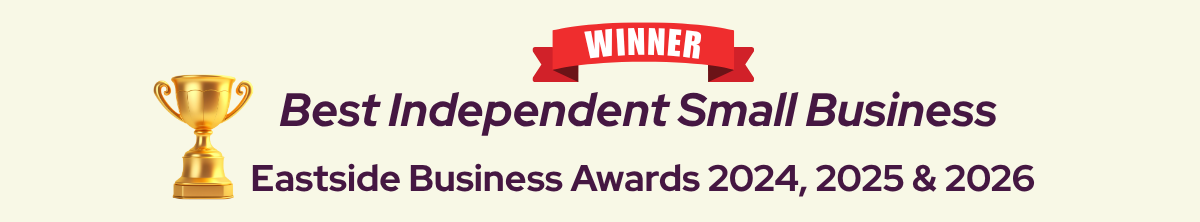 Winner Best Independent Small Business, Eastside Business Awards 2024, 2025 and 2026