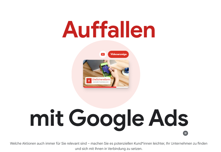 Ein Plakat mit dem Bild einer Person, die ein Mobiltelefon hält, und den Worten „Auffallen mit Google Ads“.