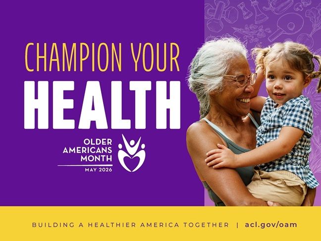 Older American Month poster: “Champion Your Health” with woman holding child on purple background