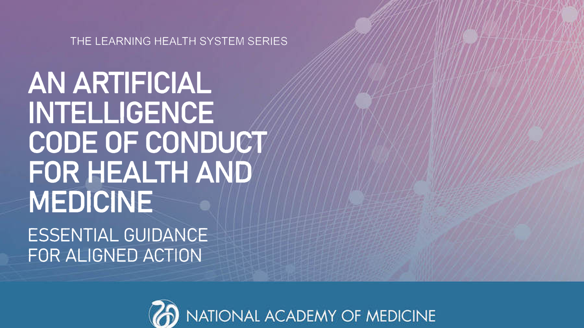 Cover with purple gradient and abstract network background: “An Artificial Intelligence Code of Conduct for Health and Medicine.”