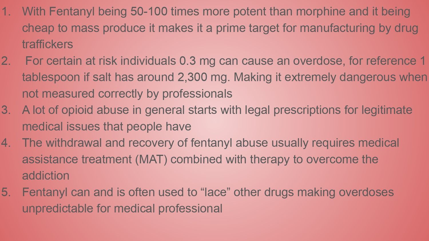 Text slide on fentanyl risks, overdose symptoms, and emergency response guidance.