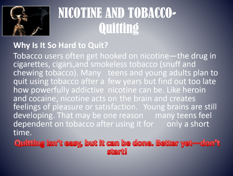 Anti-smoking poster on nicotine and tobacco quitting with gray-blue background and warning text about addiction