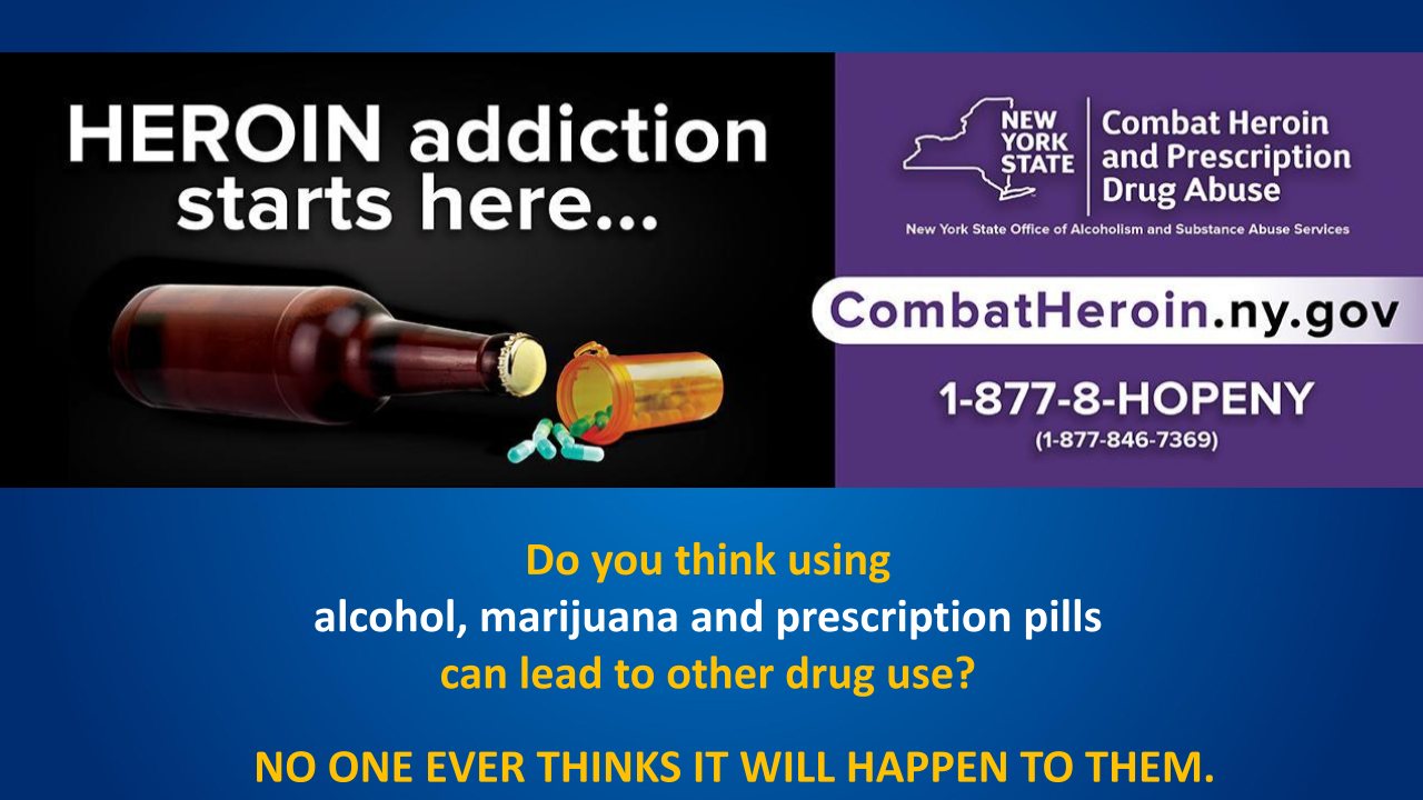 Anti-drug banner: “Heroin addiction starts here” with pill bottles and text about alcohol, marijuana, and prescription pills.