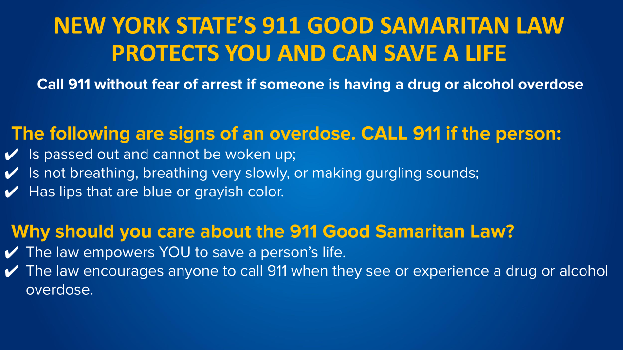 New York 911 Good Samaritan Law poster with blue background and yellow/white text explaining overdose signs and calling 911