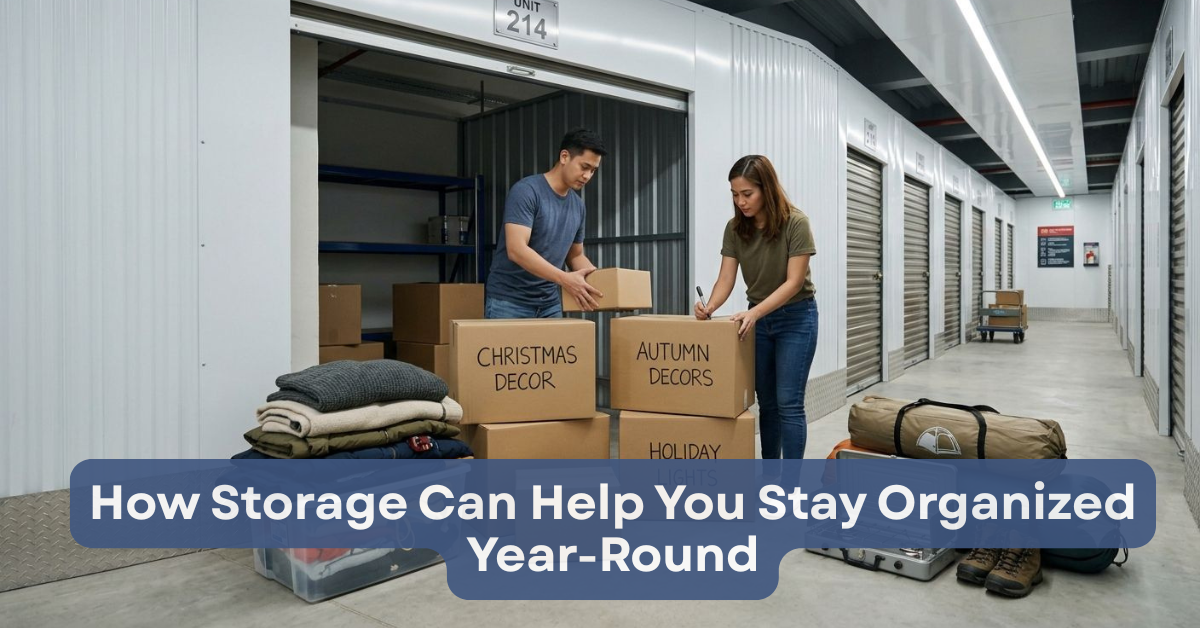 How Storage Can Help You Stay Organized Year-Round